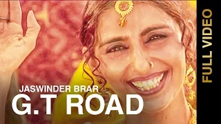 New Punjabi Songs 2016 || GT ROAD || JASWINDER BRAR || Punjabi Songs 2016