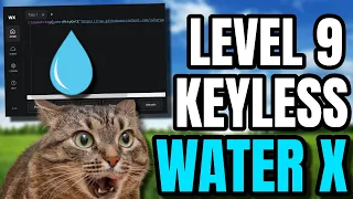 [Water X] Level 9 KEYLESS Roblox Executor! Working + Free | Tutorial + Showcase