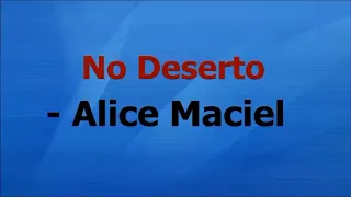 Deserto Alice Maciel (playback com letra)