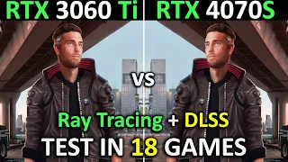 RTX 3060 Ti vs RTX 4070 SUPER | Test in 18 Games | 1440p | Is it worth upgrading? 🤔 | 2024