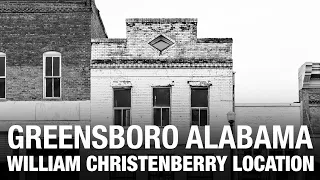 Walking Around Greensboro Alabama with a Camera: (Plus Another William Christenberry Location)