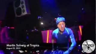 Disco Tropics - Martin Solveig,  Lloret de Mar  2012