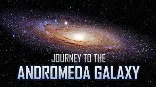 سفر به کهکشان آندرومدا [4K]