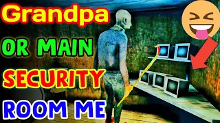 Grandpa or Main Security Room me 🤣 || Granny Chapter 2 #shorts