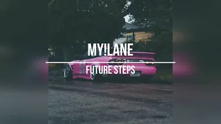 MY!LANE - FUTURE STEPS