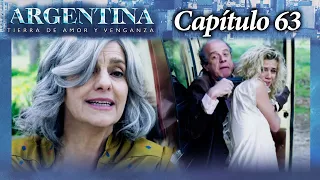 Argentina, tierra de amor y venganza - CAPÍTULO 63 - Segunda temporada - #ATAV2