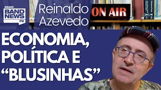 Reinaldo: Economia vai bem; é preciso errar menos na política e nas “blusinhas”