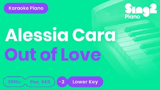 Alessia Cara - Out Of Love (Lower Key) Piano Karaoke