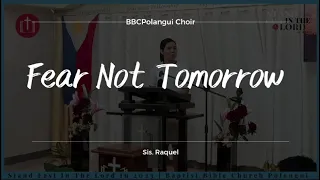 Fear Not Tomorrow | Solo | BBCPolangui Choir