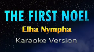 THE FIRST NOEL - Elha Nympha (KARAOKE VERSION)