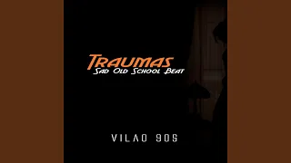 Traumas Sad Old School Beat