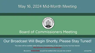 Board of Commissioners - May 16, 2024 Mid-Month Meeting