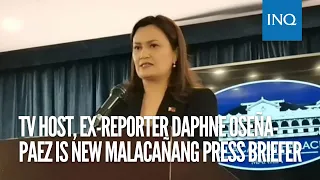 TV host, ex-reporter Daphne Oseña-Paez is new Malacañang press briefer