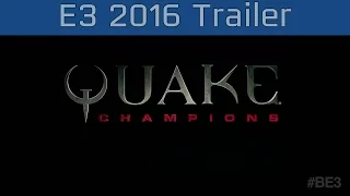 Quake Champions - E3 2016 Reveal Trailer [HD 1080P]
