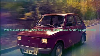 VIZE, Imanbek & Dieter Bohlen Feat. Leony - Brother Louie [DJ KOTUS Nightcore)