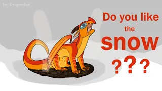 Wings of Fire - Do You Like The Snow? [ Animation Meme ]