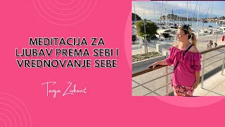 MEDITACIJA ZA LJUBAV PREMA SEBI I VREDNOVANJE SEBE