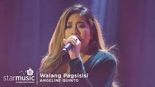 Walang Pagsisisi - Angeline Quinto (Live Performance)