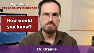 Why don't people know when they have a Personality Disorder? | Egosyntonic vs Egodystonic