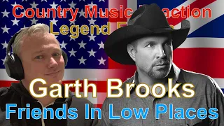 🇬🇧 British Reaction to Garth Brooks - Friends In Low Places | AMAZING!! 🇬🇧