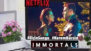 #ElçinSangu #KeremBürsin  - #Yaşamayanlar #ImmortalsOnNetflix - If You Leave Me Now .