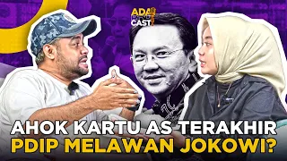 GIANLUIGI CHRISTOIKOV - AHOK KARTU AS TERAKHIR PDIP MELAWAN JOKOWI? PART 2