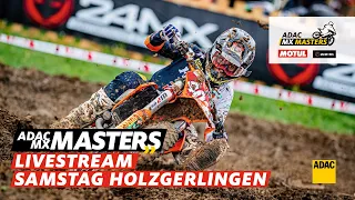 ADAC MX Masters Holzgerlingen 2023 | Live | Samstag