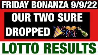 22-9 Our Two Sure Dropped Live | Friday Bonanza Lotto 9/9/2022