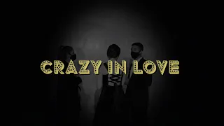 Crazy in Love Dance Cover