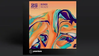 Premiere: BONDI, ROTH - Resize (Original Mix) - Bar 25 Music