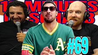 Brendan Schaub got ROBBED! ... good... | 10 Minutes of Schaub #69