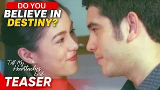 Pinagtagpo pero hindi tinadhana? |‘Till My Heartaches End | Supercut Teaser