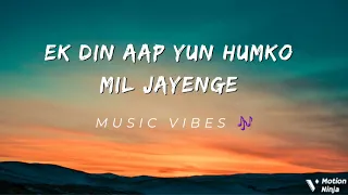 Ek Din Aap Yun Humko Mil Jayenge | Alka Yagnik and Kumar Sanu