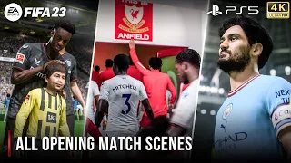 FIFA 23 | All Opening Match Scenes | PS5™ 4K 60FPS