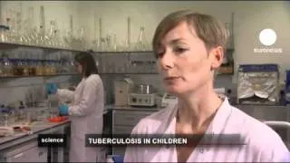 euronews science - Tackling tuberculosis in children