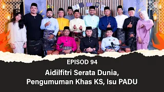 Aidilfitri Serata Dunia, Pengumuman Khas KS, Isu PADU