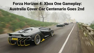 Forza Horizon 4: Xbox One Gameplay: Australia Cover Car Centenario Goes 2nd
