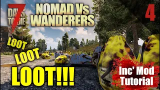 04 Loot Bag Increase Mod | Nomad Vs Wanderers | 7DTD