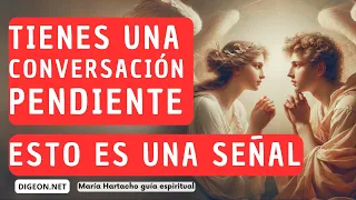 💌MENSAJE de los ÁNGELES PARA TI - ÁNGEL DEL AMOR - Una conversación pendiente - DIGEON - Ens. VERTI