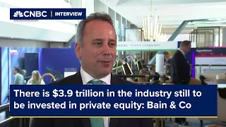 There is $3.9 trillion in the industry still to be invested in private equity: Bain & Co