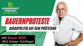 Bauer Willi: Proteste & die Agrarpolitik auf dem Prüfstand