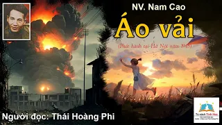 ÁO VẢI.  Tác giả: NV. Nam Cao. Người đọc: Thái Hoàng Phi