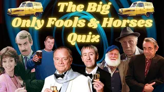 The Big Only Fools & Horses Quiz | TV Comedy Trivia