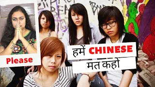 Why NorthEast Indians look differentRacism against NorthEast peopleNortheast people called Chinese