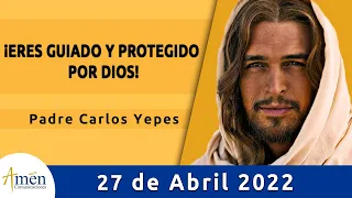 Evangelio De Hoy Miércoles 27 Abril 2022 l Padre Carlos Yepes l Biblia l   Juan 3, 16-21 l Católica