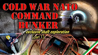 Bunker di comando NATO della guerra fredda - Discesa nel pozzo di servizio (parte 1)