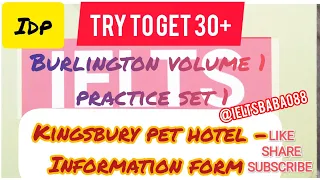 Kingsbury pet hotel - information form practice set 1 (Burlington volume 1) #ielts #listening #idp