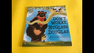Don't worry, Hugless Douglas by David Melling