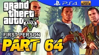 GTA 5 - First Person Walkthrough Part 64 [PS4 1080p] - No Commentary - Grand Theft Auto 5
