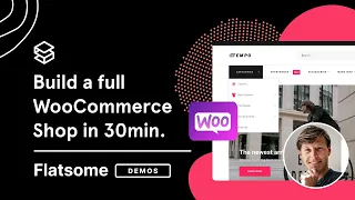 Build a WooCommerce Shop in 30 minutes with Flatsome Theme Tutorial 2023